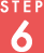 STEP6